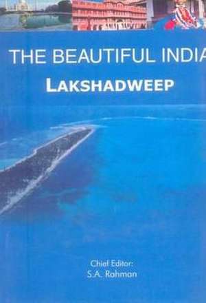 Beautiful India -- Lakdhadweep de Syed Amanur Rahman