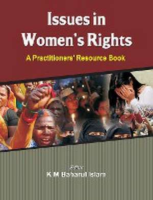 Issues in Women's Rights de K. M. Baharul Islam