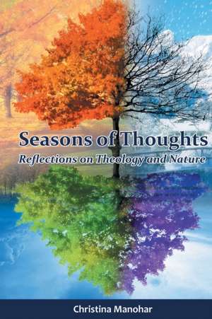 Seasons of Thoughts de Christina Manohar