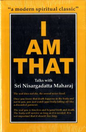 Nisdargadatta-Maharaj, S: I am That de Sri Nisdargadatta-Maharaj