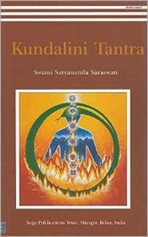 Kundalini Tantra de Satyananda Saraswati