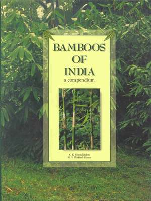 Bamboos of India: A compendium de Seethalakshmi