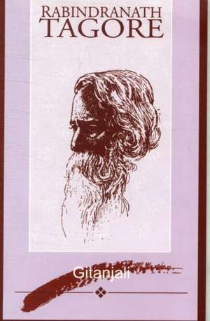 Gitanjali de Rabindranath Tagore