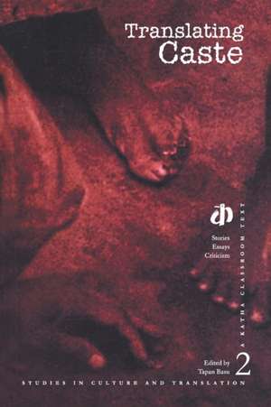 Translating Caste de Tapan (Ed) Basu