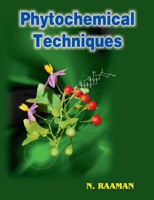 Phytochemical Techniques de N. Raaman