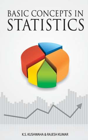 Basic Concepts in Statistics de K. S Kushwaha