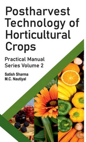 Postharvest Technology Of Horticultural Crops de Satish Sharma