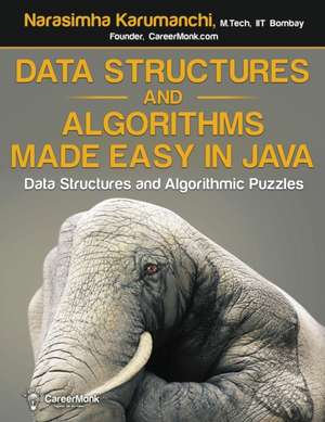 Data Structures and Algorithms Made Easy in Java de Narasimha Karumanchi