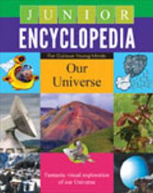 Junior Encyclopedia - Our Universe de Sterling Publishers