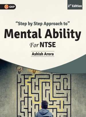 NTSE 2019 Step by Step Approach to Mental Ability by Ashish Arora de Ashish Arora