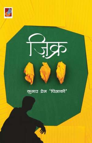 Zikr de Kumar 'Pinaki' Prem