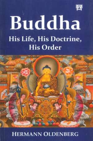 Oldenberg, H: Buddha de Hermann Oldenberg
