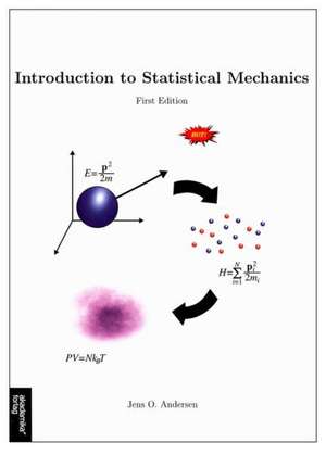 Introduction to Statistical Mechanics de PhD Andersen, Jens O.