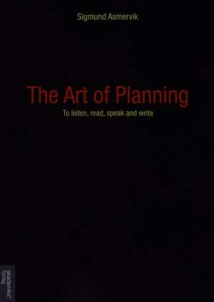 Art of Planning de Sigmund Asmervik