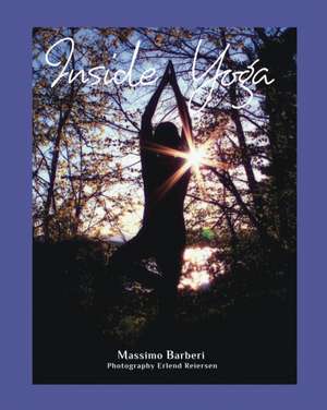 Inside Yoga de Massimo Barberi