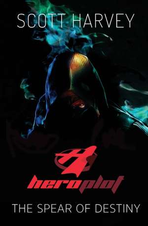 HEROPLOT de Scott Harvey