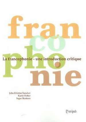 La Francophonie de John Kristian Sanaker