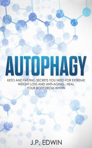 Autophagy de J. P. Edwin