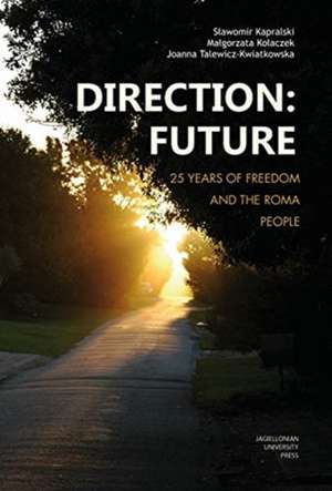 Direction: Future de Slawomir Kapralski