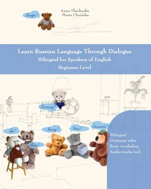 Learn Russian Language Through Dialogue de Anna Tkachenko