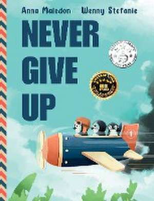 Never Give Up de Anna Maledon