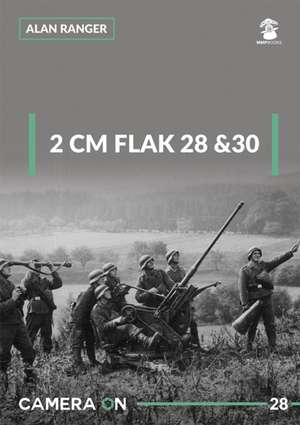 2 Cm Flak 28 & 30 de Alan Ranger