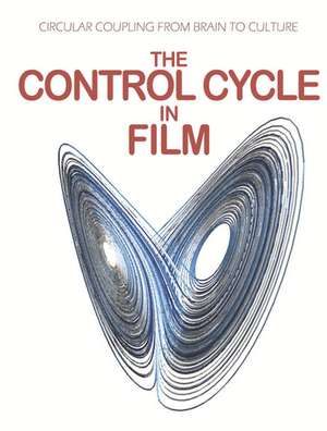 The Control Cycle in Film de Mircea Valeriu Deaca