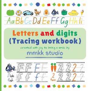 Letters and digits (Tracing workbook) de Mmkk Studio