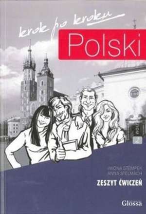 Stempek, I: Polski Krok po Kroku. Volume 2: Student's Workbo