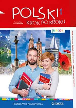 Polski Krok po Kroku JUNIOR. Volume 1: Teacher's Book de I Stempek