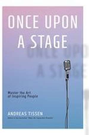 Once Upon a Stage de Andreas Tissen