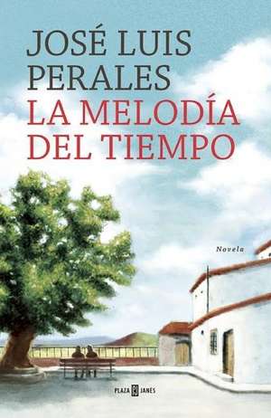 La melodía del tiempo / The Melody of Time de José Luis Perales