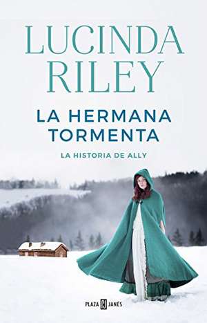 La hermana tormenta : la historia de Ally de Lucinda Riley