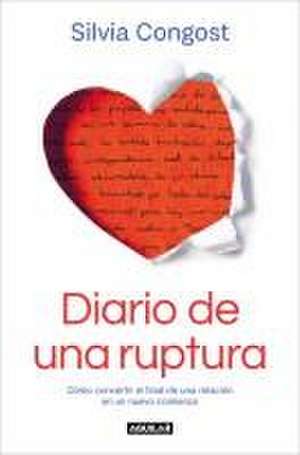 Diario de Una Ruptura / Diary of a Breakup de Silvia Congost