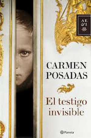 El testigo invisible de Carmen Posadas