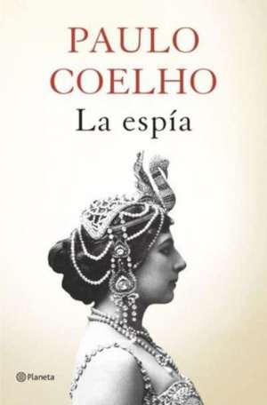 La espía de Paulo Coelho