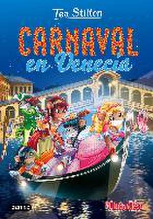 Tea Stilton 25. Carnaval en Venecia de Tea Stilton