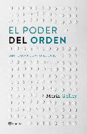 El poder del orden : una terapia contra el caos de María Gallay