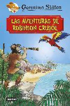 Las aventuras de Robinson Crusoe de Geronimo Stilton