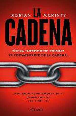 La cadena de Adrian McKinty