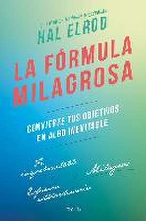 La fórmula milagrosa