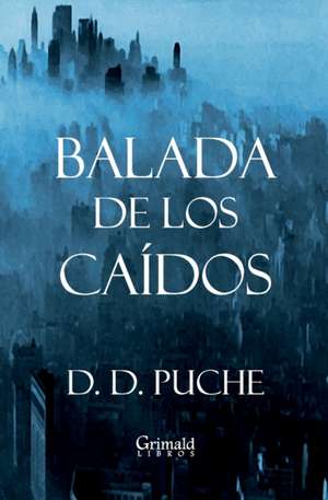 Balada de los caídos de D. D. Puche