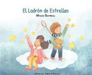 El ladrón de estrellas de Mireia Gombau