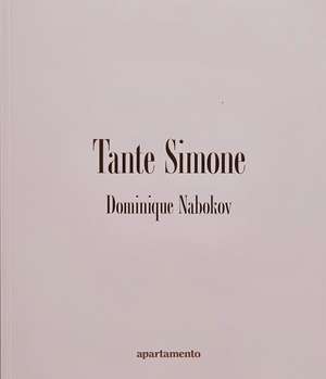 Tante Simone de Dominique Nabokov