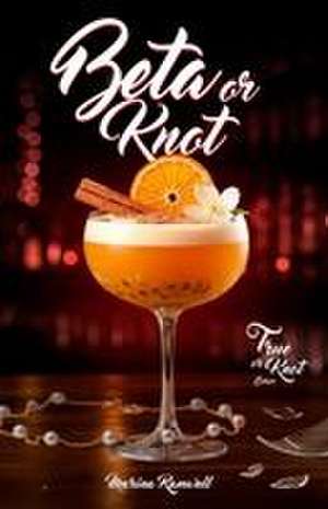 Beta or Knot de Marina Ramwell