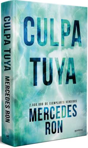 Culpa Tuya (Edición Especial) / Your Fault (Special Edition) de Mercedes Ron