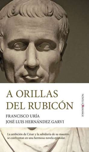 A Orillas del Rubicon de Francisco Uria Fernandez