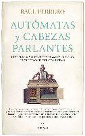 Autómatas y cabezas parlantes