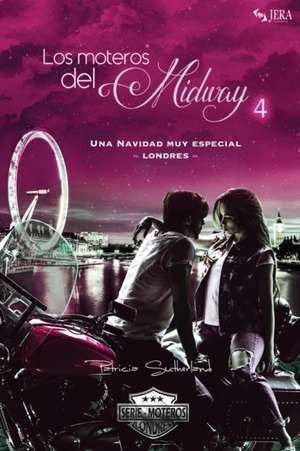 Los moteros del MidWay, 4 de Patricia Sutherland