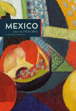 Mexico and the Mexicans in the Kaluz Collection de Ery Camara Thiam